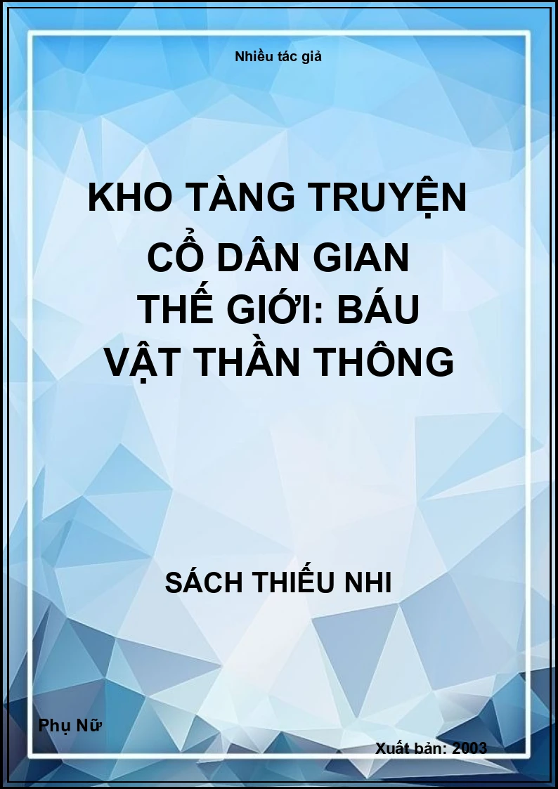 Kho Tàng Truyện Cổ Dân Gian Thế Giới: Báu Vật Thần Thông