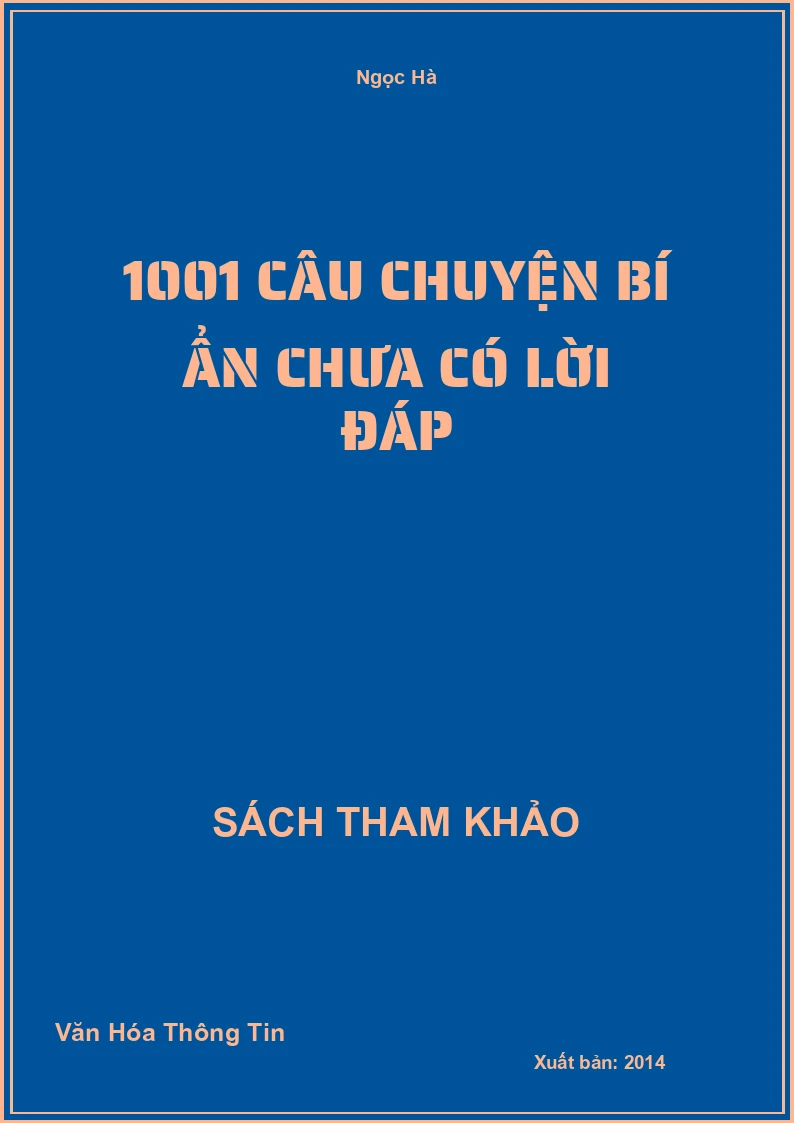 1001 Câu Chuyện Bí Ẩn Chưa Có Lời Đáp