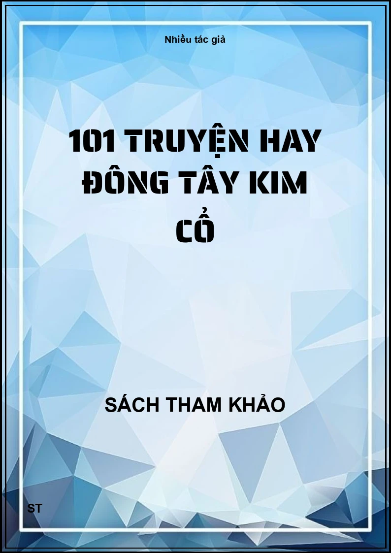 101 Truyện Hay Đông Tây Kim Cổ
