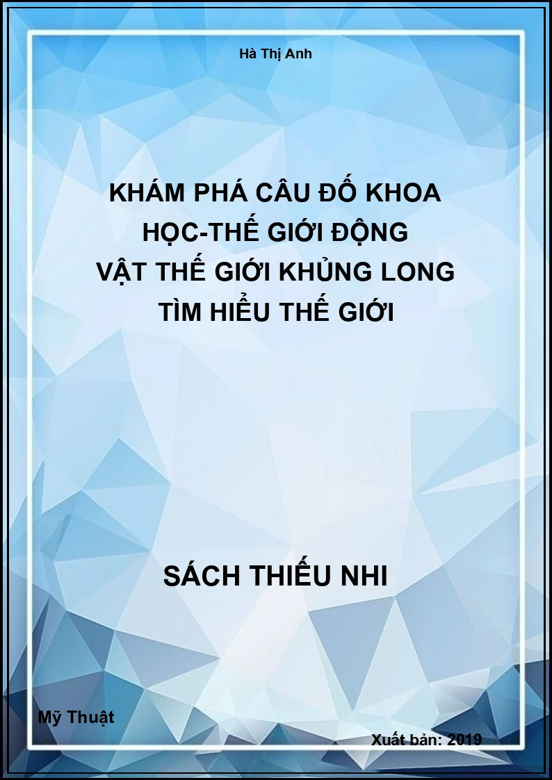 Khám Phá Câu Đố Khoa Học-Thế Giới Động Vật Thế Giới Khủng Long Tìm Hiểu Thế Giới