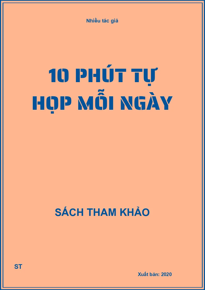 10 Phút Tự Họp Mỗi Ngày