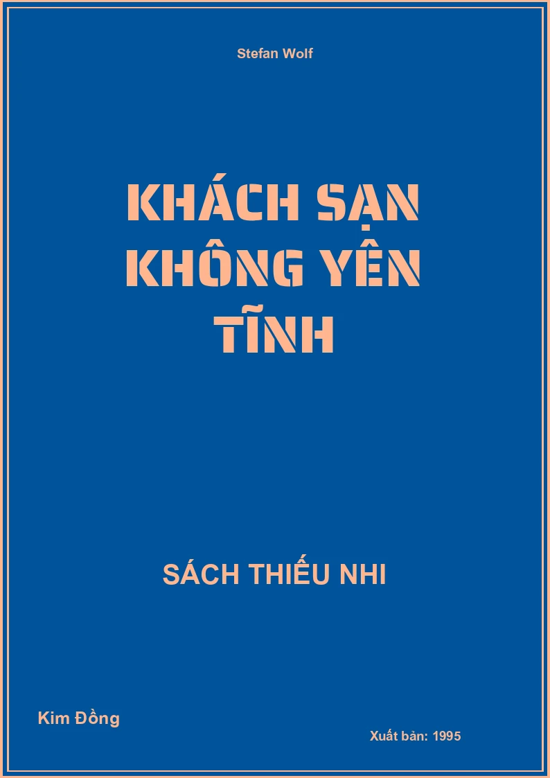 Khách Sạn Không Yên Tĩnh