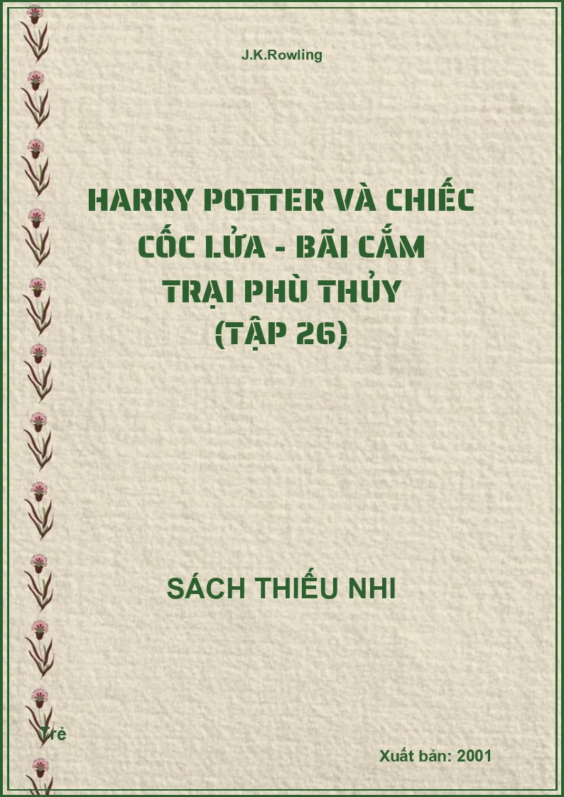 Harry Potter Và Chiếc Cốc Lửa - Bãi Cắm Trại Phù Thủy (Tập 26)