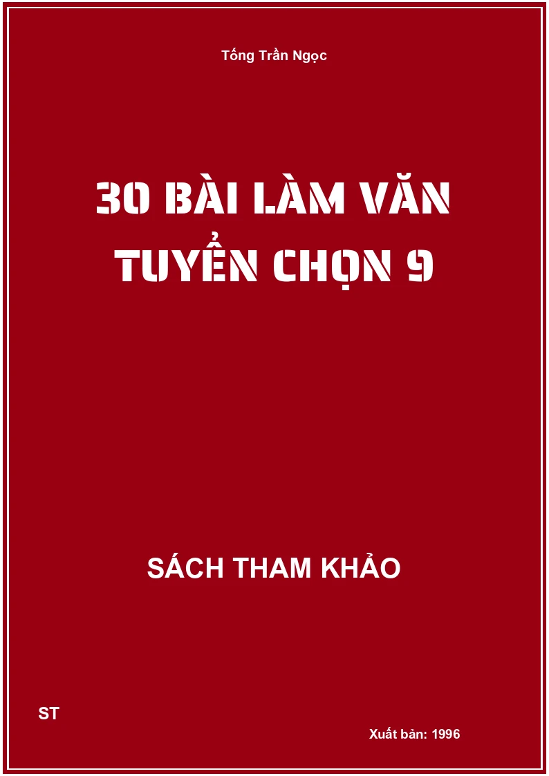 30 Bài Làm Văn Tuyển Chọn 9