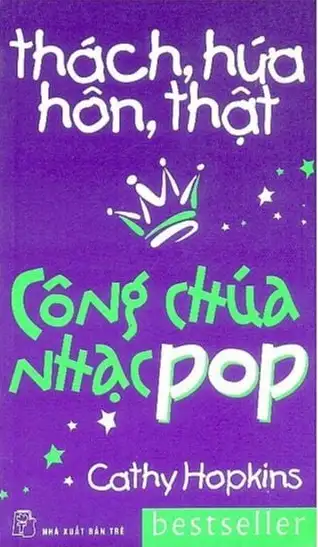 Thách, Hứa, Hôn , Thật: Công Chúa Nhạc Pop