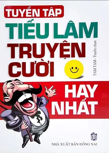 Tuyển Tập Tiếu Lâm Truyện Cười Hay Nhất