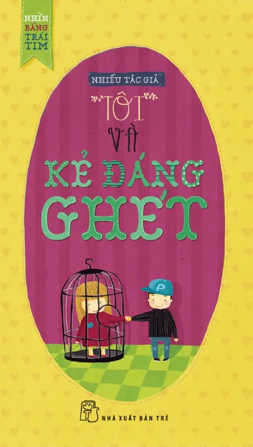 Tôi Và Kẻ Đáng Ghét