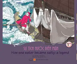 Sự Tích Nước Biển Mặn (Song Ngữ)