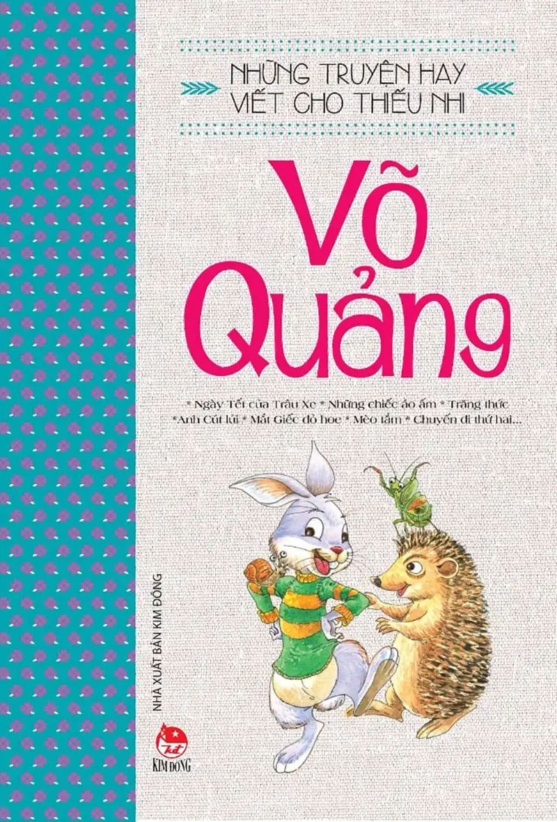 Những Truyện Hay Viết Cho Thiếu Nhi : Võ Quảng