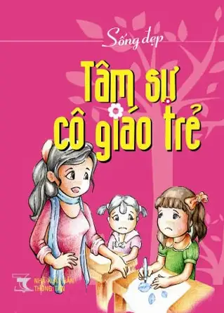 Tâm Sự Cô Giáo Trẻ
