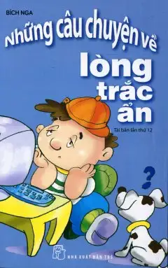Những Câu Chuyện Về Lòng Trắc Ẩn