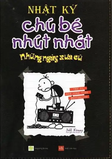 Nhật Ký Chú Bé Nhút Nhát - Những Ngày Xưa Cũ