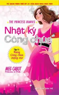 Nhật Ký Công Chúa-Tập 5 Nàng Công Chúa Mộng Mơ