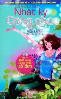 Nhật Ký Công Chúa- Tập 9: Một Nàng Công Chúa Cô Đơn