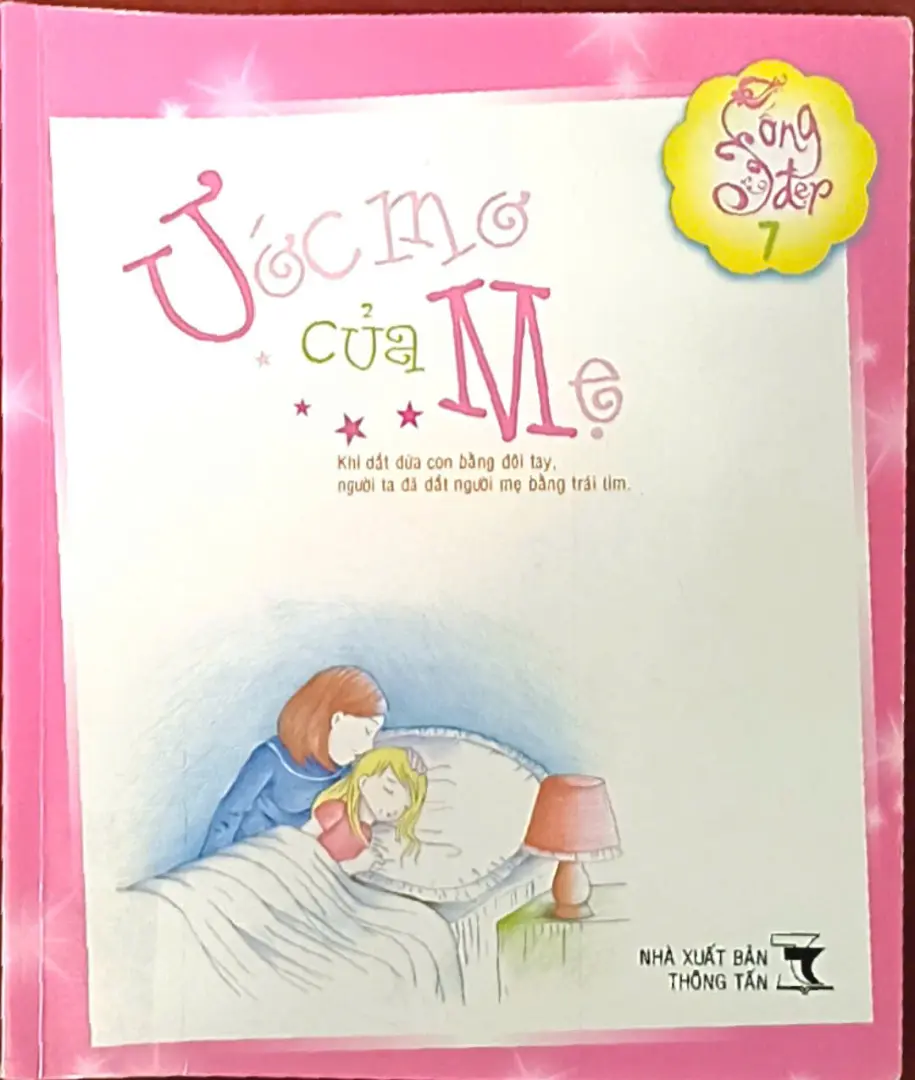 Sống Đẹp 7-Ước Mơ Của Mẹ