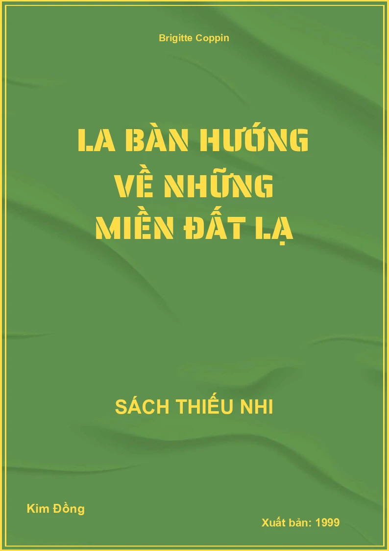La Bàn Hướng Về Những Miền Đất Lạ