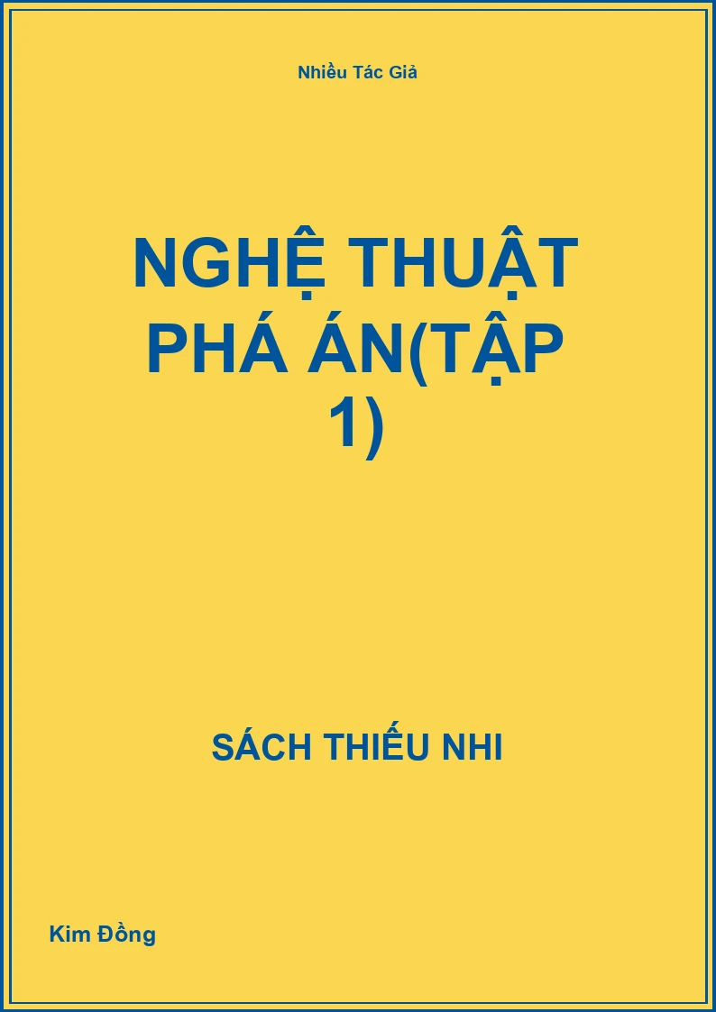 Nghệ Thuật Phá Án (Tập 1)