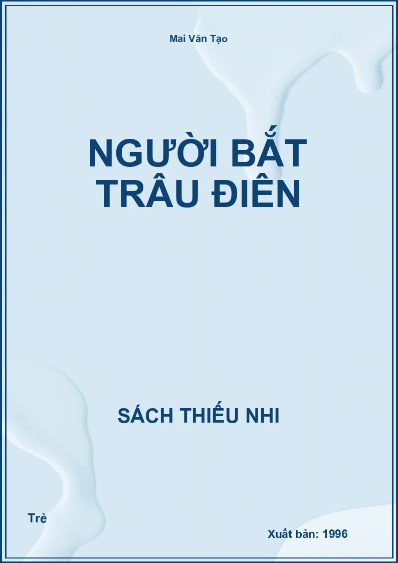 Người Bắt Trâu Điên