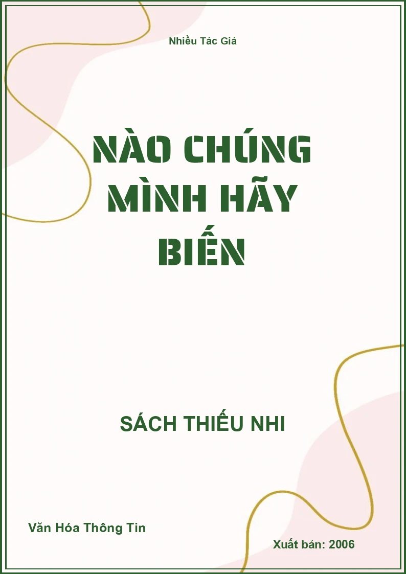 Nào Chúng Mình Hãy Biến