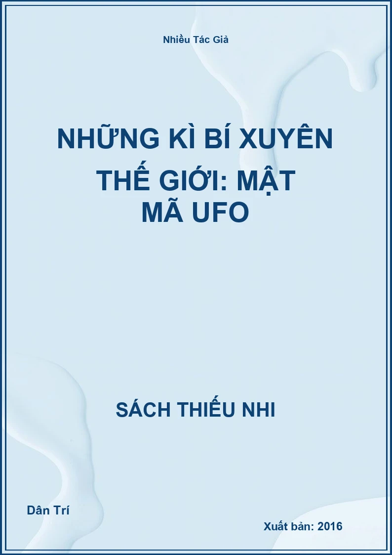 Những Kì Bí Xuyên Thế Giới: Mật Mã Ufo