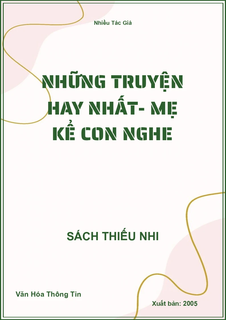 Những Truyện Hay Nhất- Mẹ Kể Con Nghe