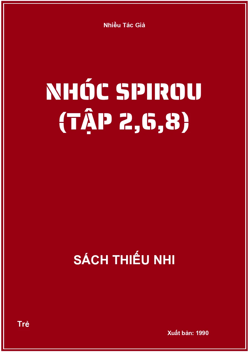 Nhóc Spirou (Tập 2,6,8)