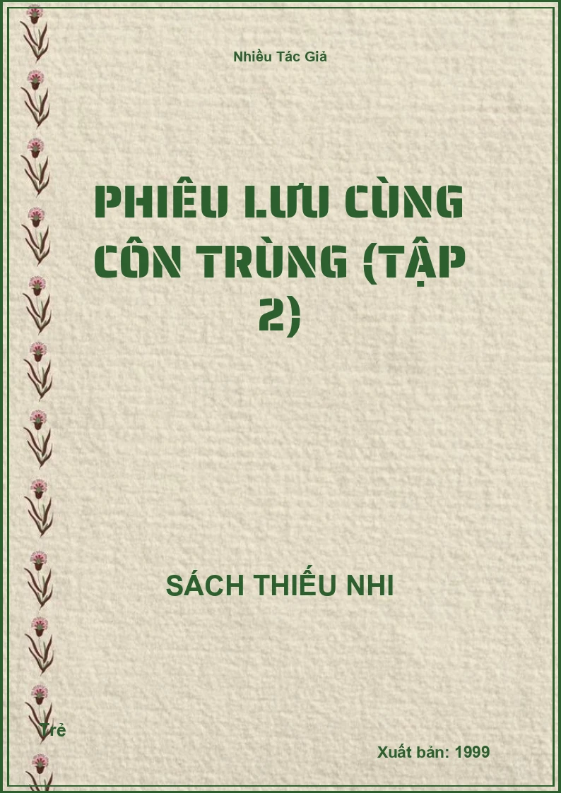 Phiêu Lưu Cùng Côn Trùng (Tập 2)