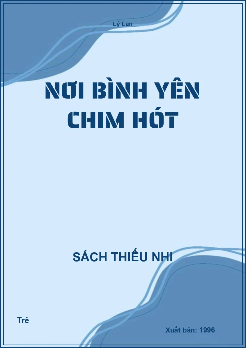 Nơi Bình Yên Chim Hót