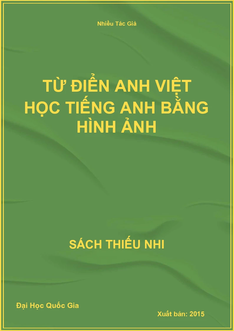 Từ Điển Anh Việt Học Tiếng Anh Bằng Hình Ảnh