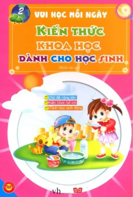 Vui Học Mỗi Ngày Kiến Thức Khoa Học Dành Cho Học Sinh