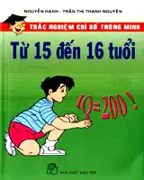 Trắc Nghiệm Chỉ Số Thông Minh Từ 15 Đến 16 Tuổi