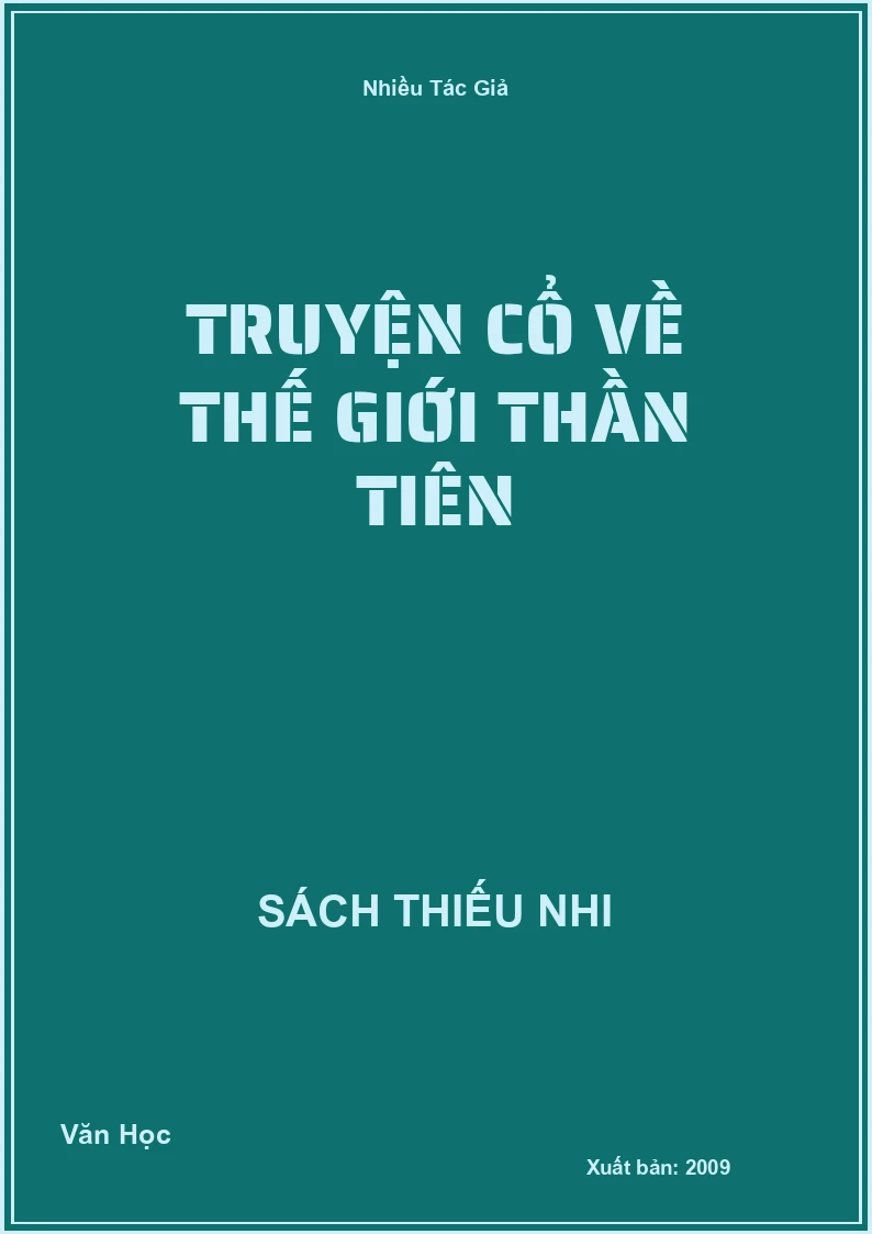 Truyện Cổ Về Thế Giới Thần Tiên