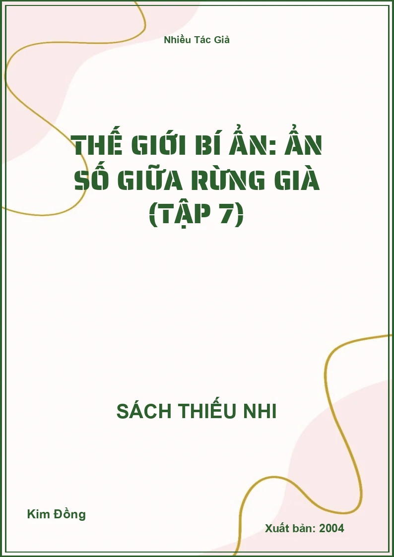 Thế Giới Bí Ẩn: Ẩn Số Giữa Rừng Già (Tập 7)