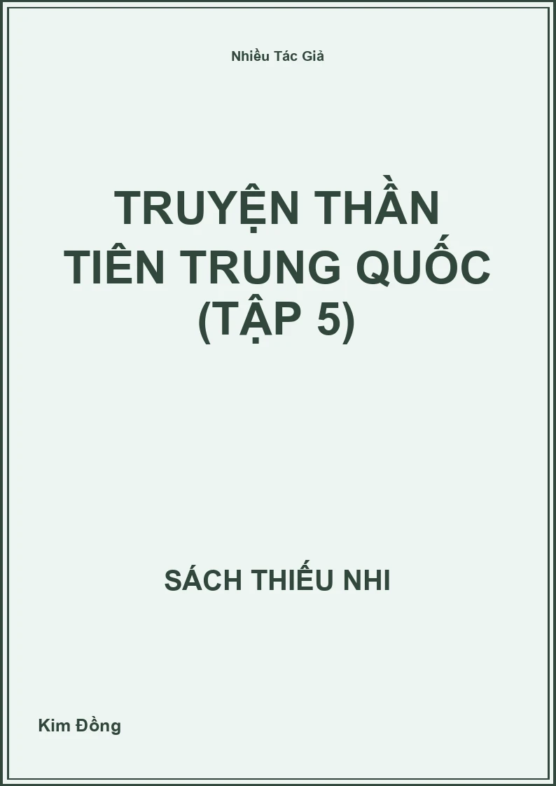 Truyện Thần Tiên Trung Quốc (Tập 5)