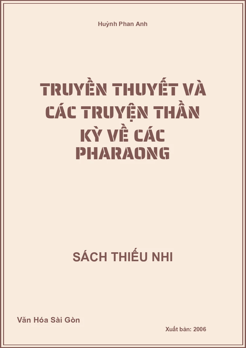 Truyền Thuyết Và Các Truyện Thần Kỳ Về Các Pharaong