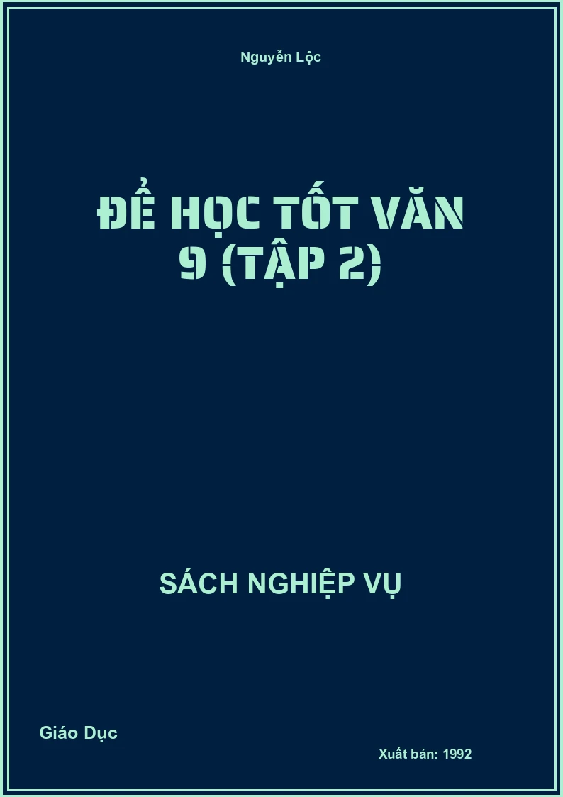 Để Học Tốt Văn 9 (Tập 2)