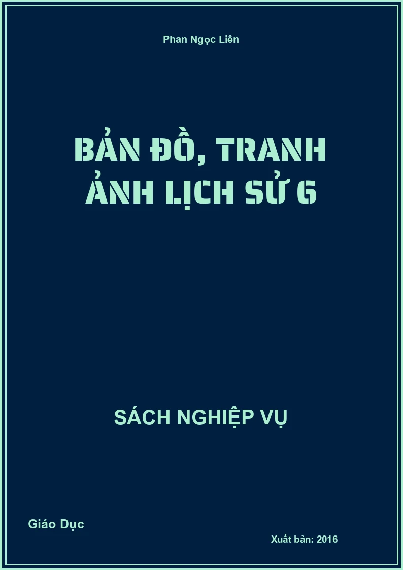 Bản Đồ, Tranh Ảnh Lịch Sử 6
