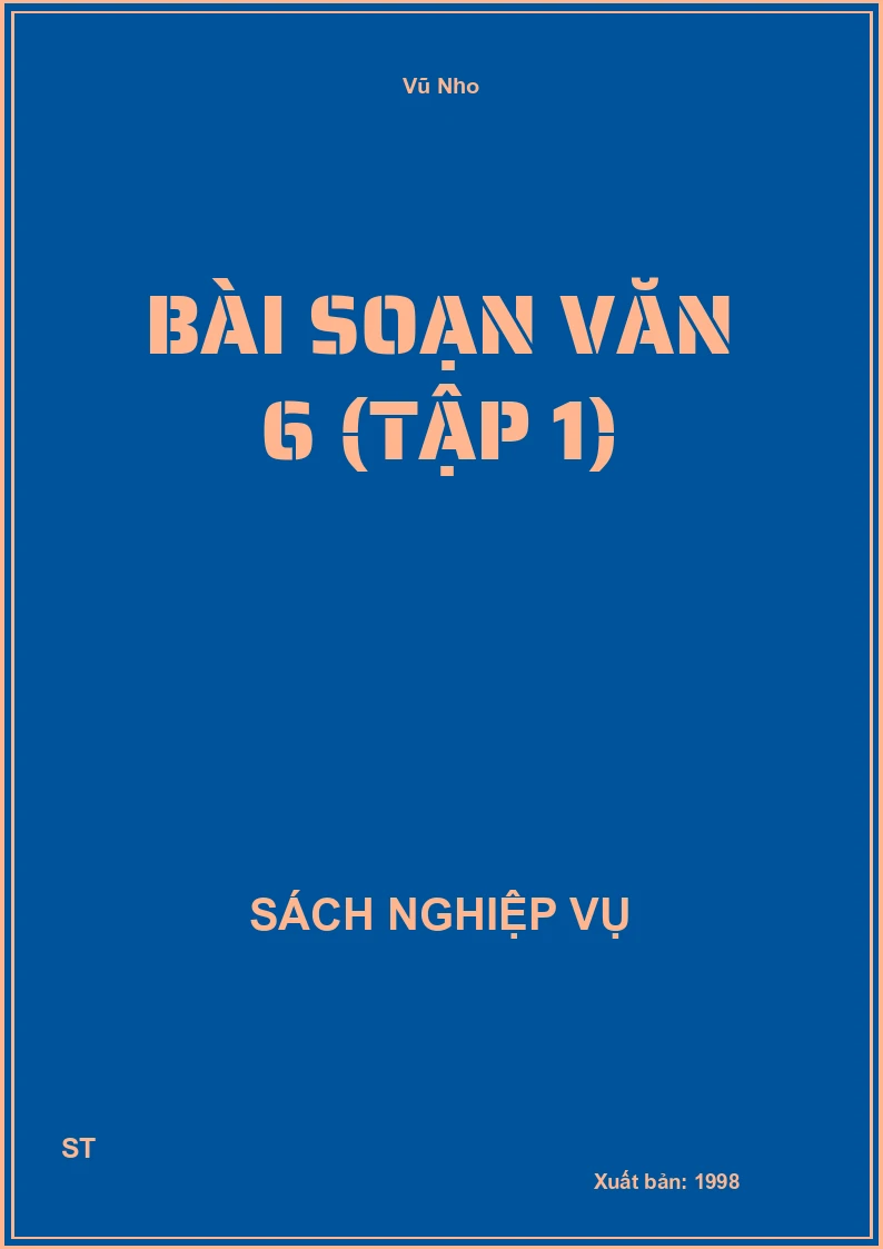 Bài Soạn Văn 6 (Tập 1)