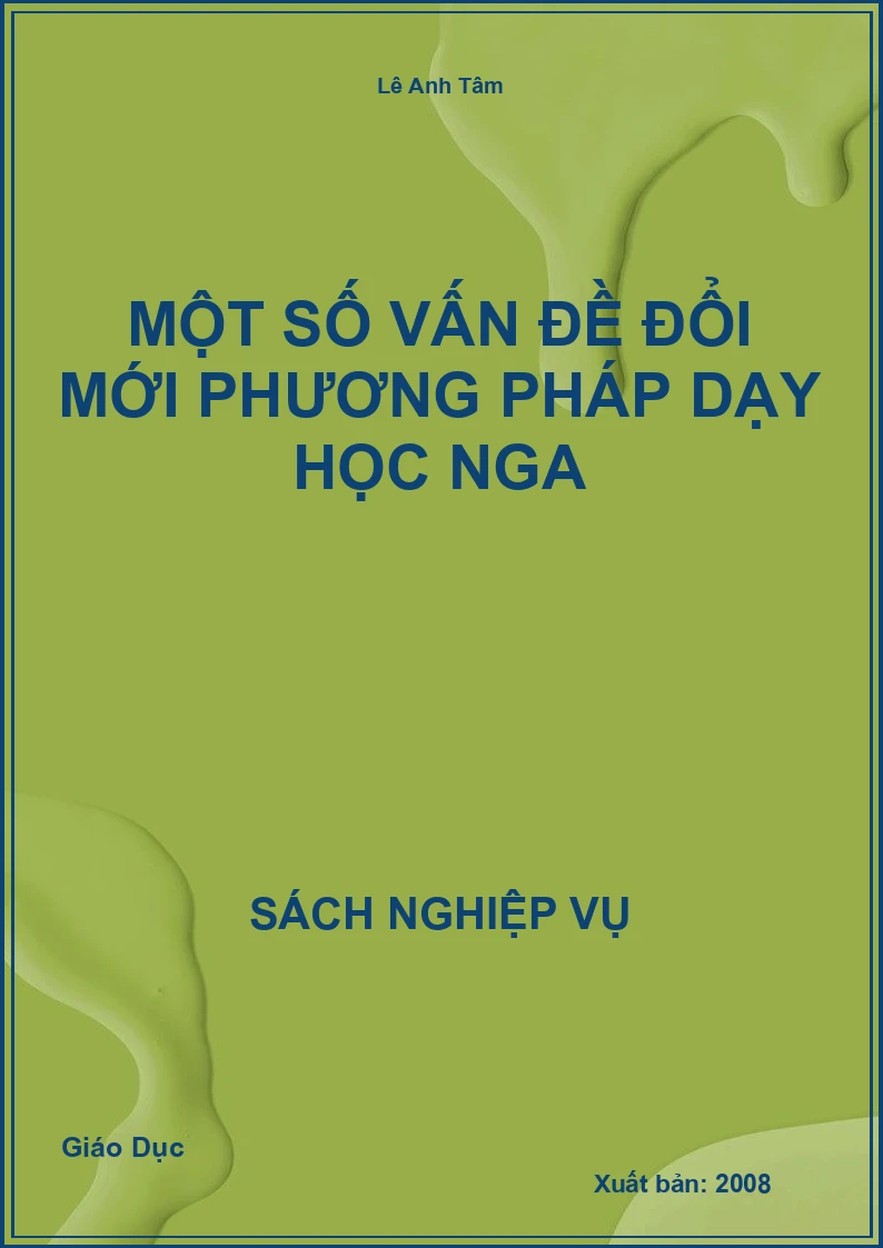 Một Số Vấn Đề Đổi Mới Phương Pháp Dạy Học Nga