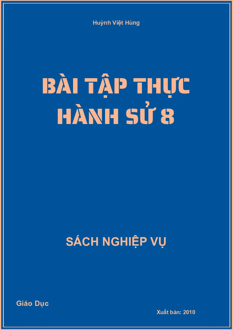 Bài Tập Thực Hành Sử 8