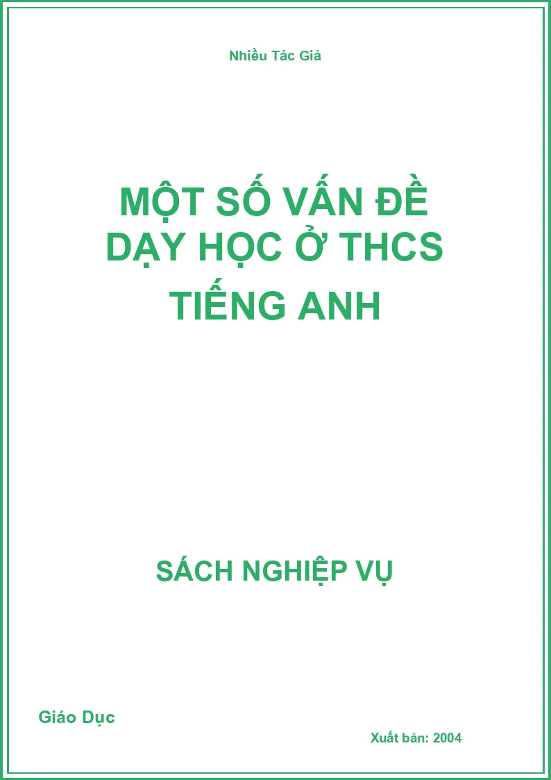 Một Số Vấn Đề Dạy Học Ở THCS Tiếng Anh