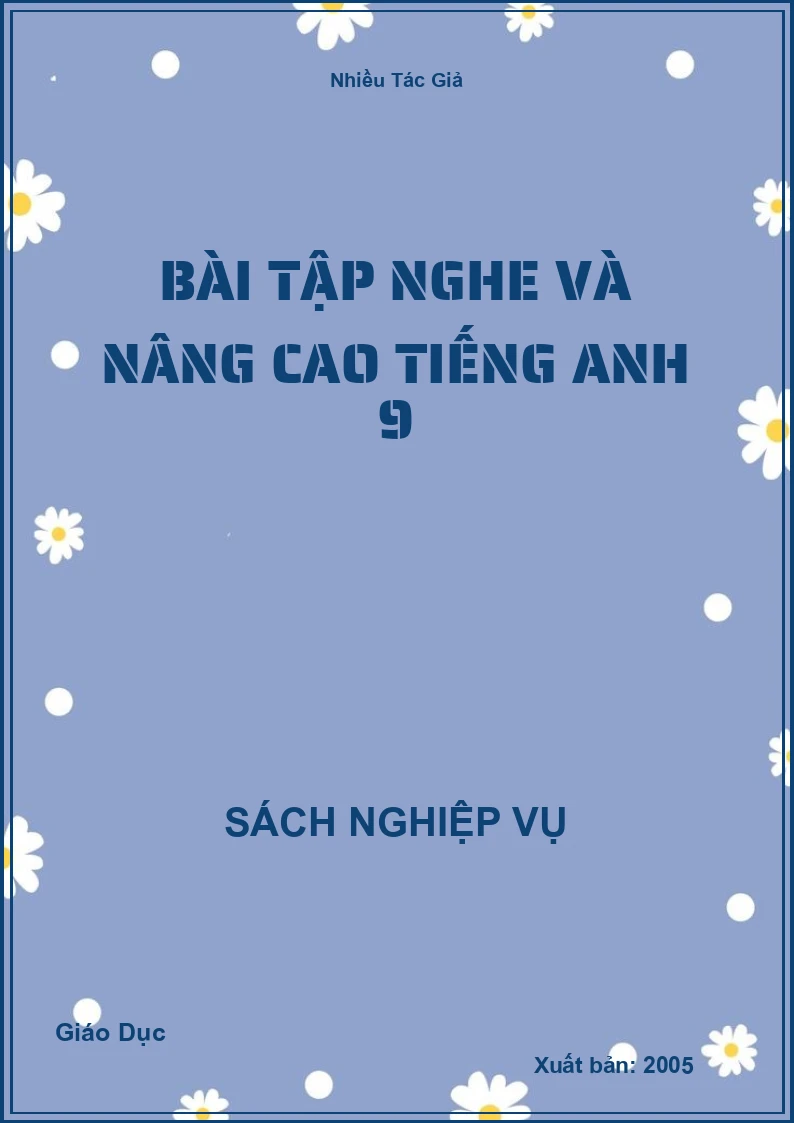 Bài Tập Nghe Và Nâng Cao Tiếng Anh 9