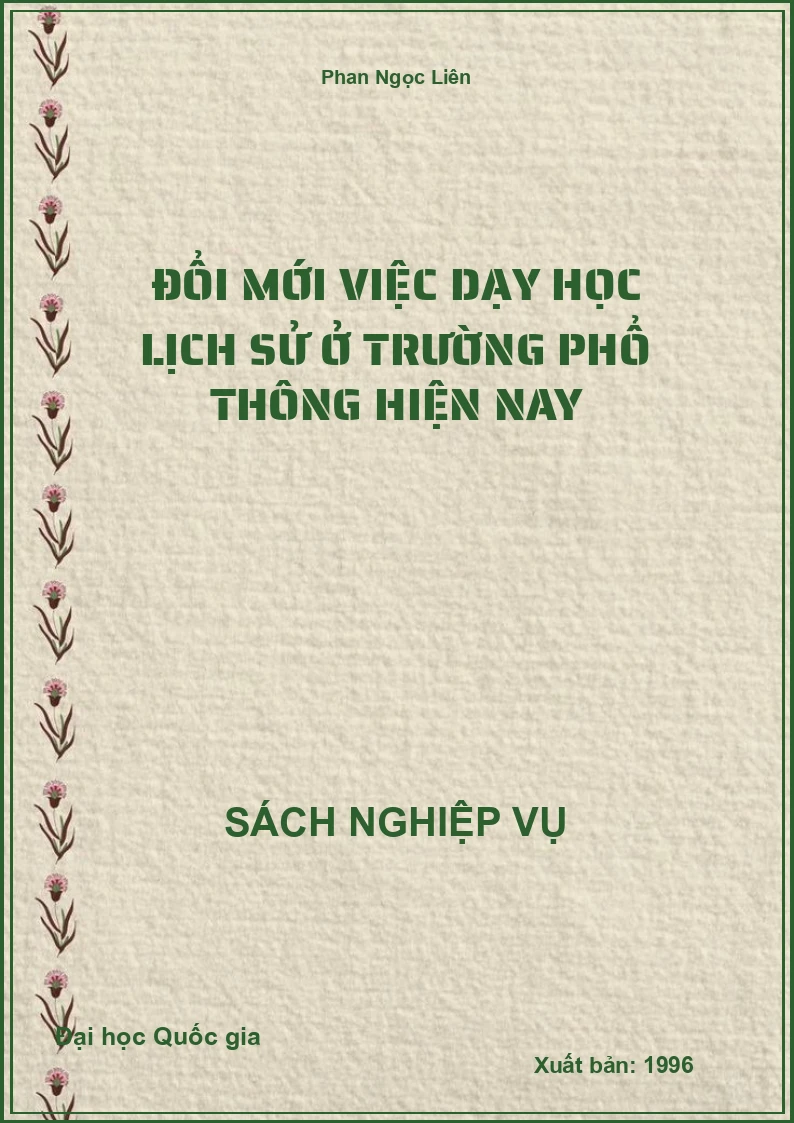 Đổi Mới Việc Dạy Học Lịch Sử Ở Trường Phổ Thông Hiện Nay