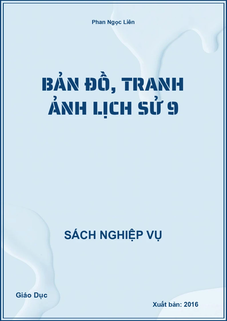 Bản Đồ, Tranh Ảnh Lịch Sử 9