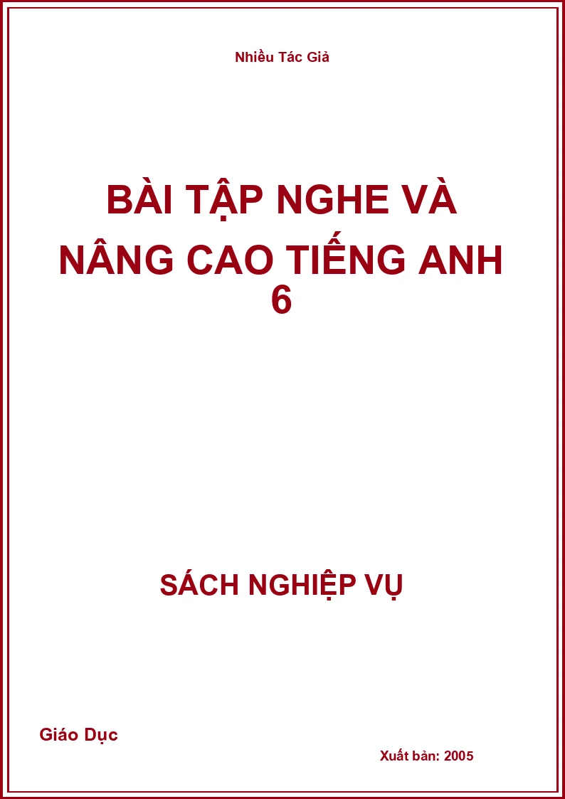 Bài Tập Nghe Và Nâng Cao Tiếng Anh 6