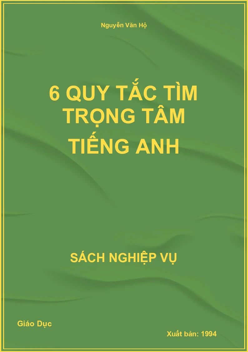 6 Quy Tắc Tìm Trọng Tâm Tiếng Anh