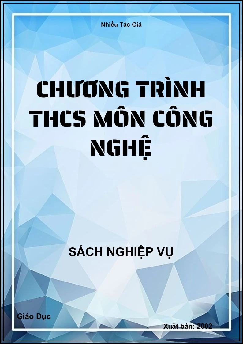 Chương Trình THCS Môn Công Nghệ