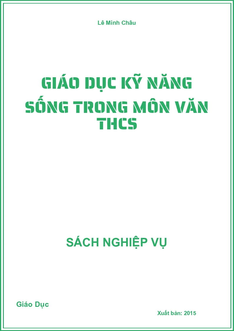Giáo Dục Kỹ Năng Sống Trong Môn Văn THCS