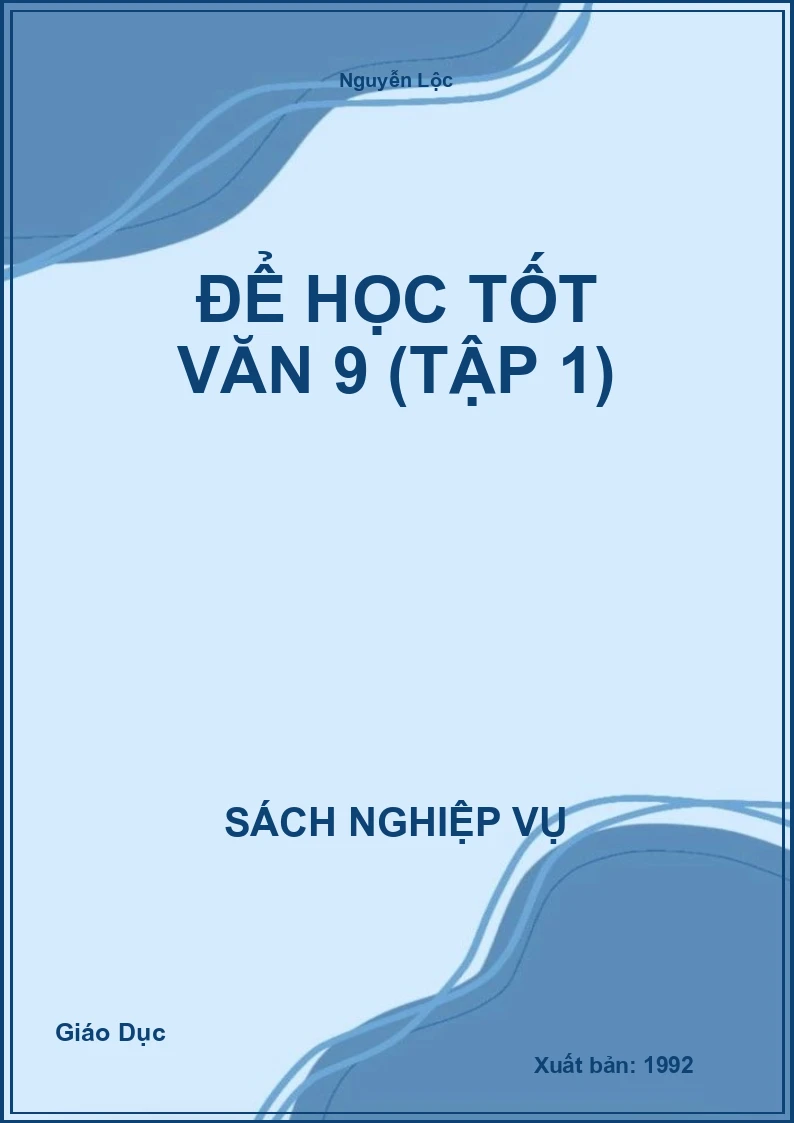 Để Học Tốt Văn 9 (Tập 1)