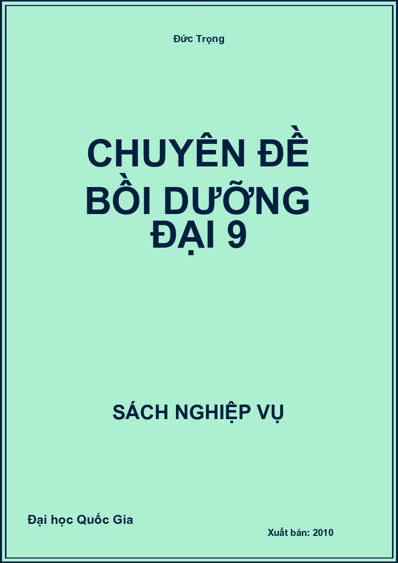Chuyên Đề Bồi Dưỡng Đại 9